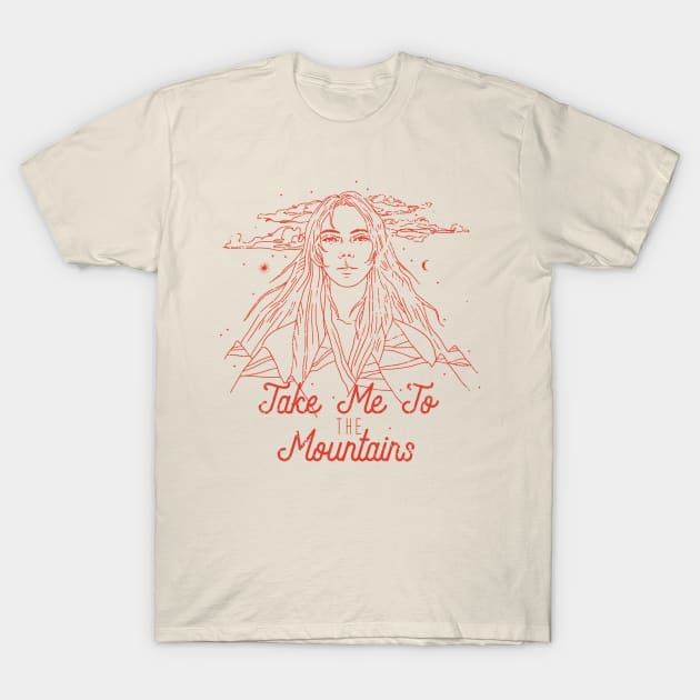 Take me to the mountains T-Shirt by inkExtreme